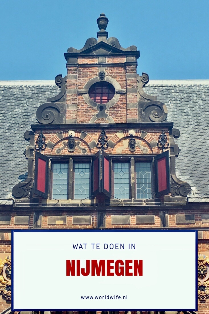 Wat te doen in Nijmegen - Worldwife.nl