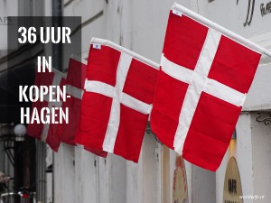36 uur in Kopenhagen