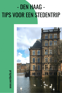 Tips voor een stedentrip Den Haag, Nederland