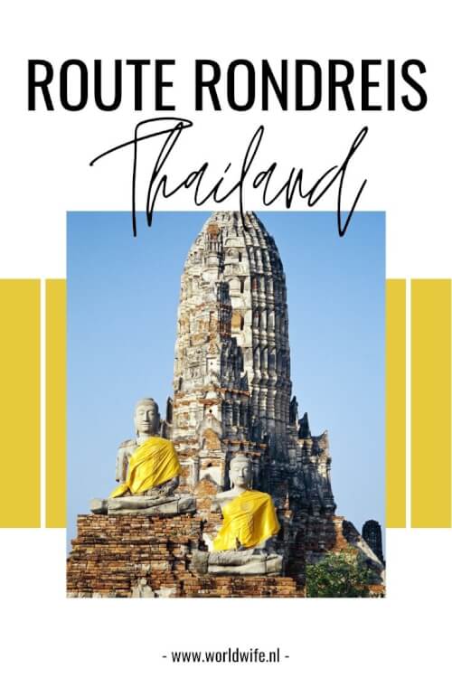 Tips voor een rondreis van 3 weken door Thailand.