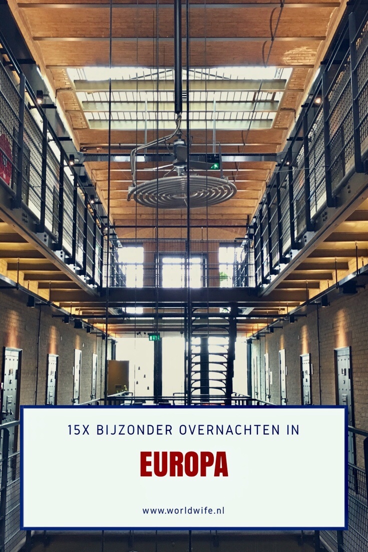 15x bijzonder overnachten in Europa - www.worldwife.nl