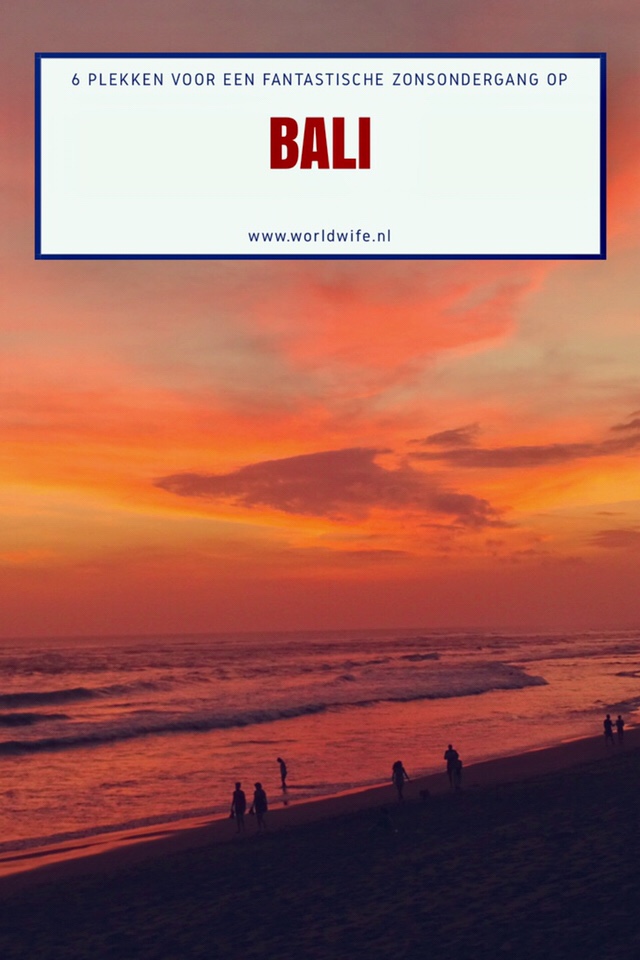 6 plekken voor een fantastische zonsondergang op Bali | www.worldwife.nl