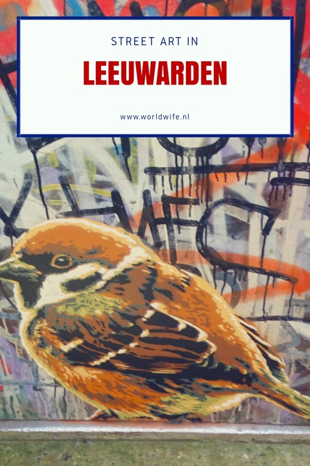 Street art in Leeuwarden - www.worldwife.nl