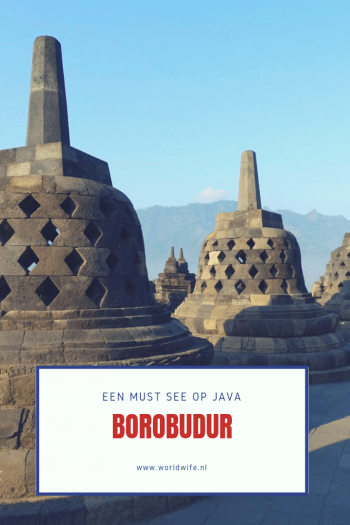De Borobudur is een van de bezienswaardigheden die je niet mag missen als je op Java bent #Indonesië #Borobudur #Java