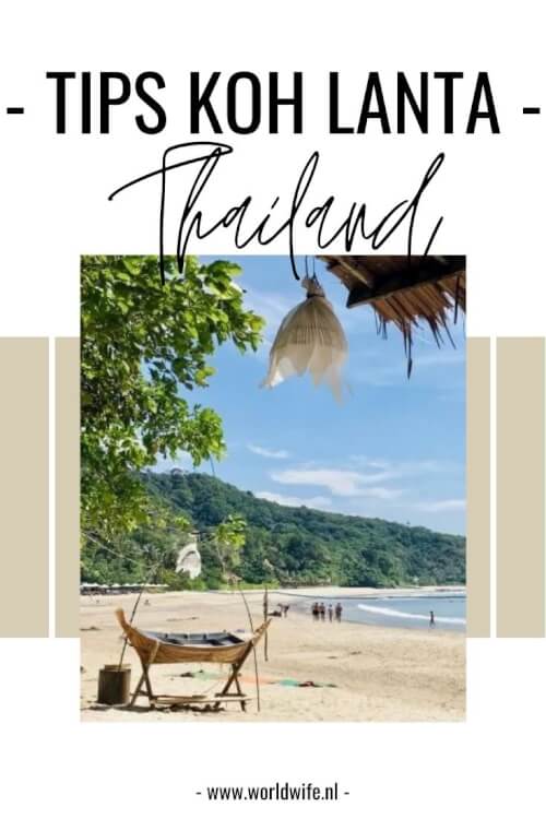 Tips voor een fantastisch verblijf op Koh Lanta, het meest relaxte eiland in de Andaman Zee, Thailand