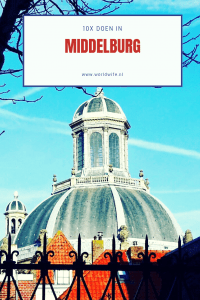 10 tips voor een stedentrip Middelburg #Zeeland #Nederland