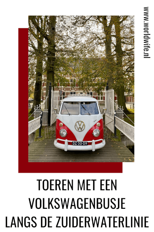 Dagje uit in Nederland: toeren met een Volkswagenbusje langs de Zuiderwaterlinie #vwt1 #roadtrip