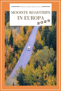 De mooiste roadtrips in Europa voor 2023