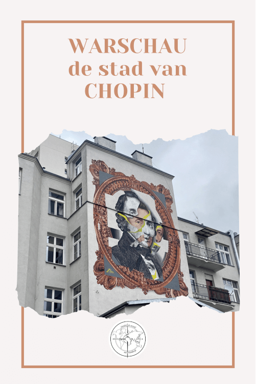 Warschau, de stad van Chopin