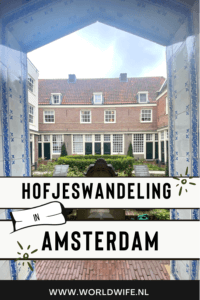 De hofjeswandeling in Amsterdam gaat langs de mooiste verborgen hofjes in de Jordaan.