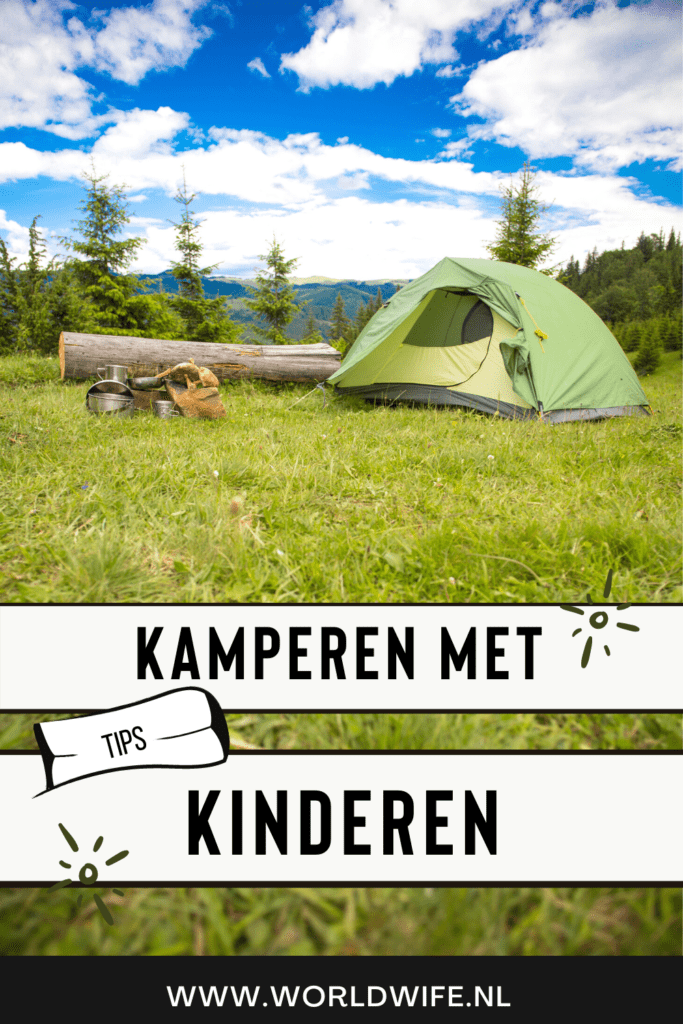 Kamperen met kinderen? Check deze handige tips!