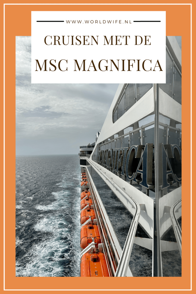 Cruisen met de MSC Magnifica
