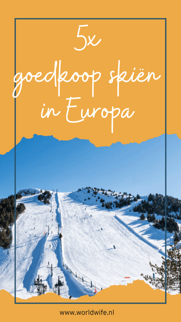 Op wintersport met een klein budget? Dit zijn 5 plekken in Europa waar je goedkoop kunt skiën.