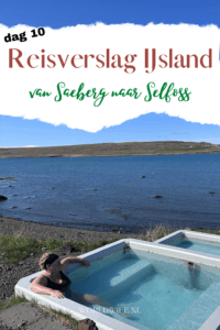 Reisverslag rondreis IJsland dag 10 van 11 - van Saeberg naar Selfoss.