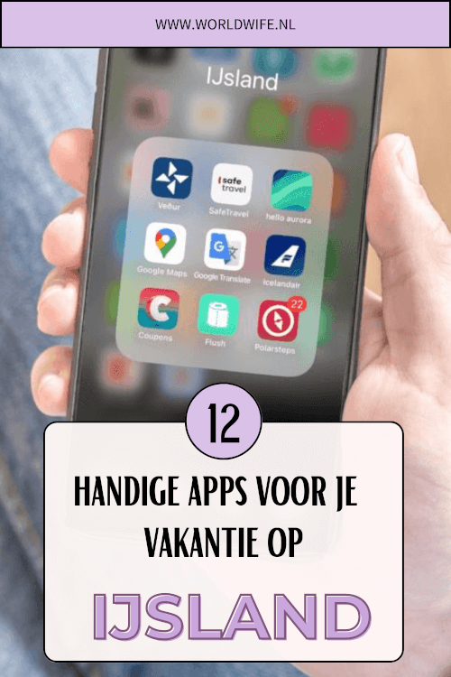 Tip voor jouw vakantie naar IJsland: 12 apps die het reizen in IJsland een stuk gemakkelijker maken.