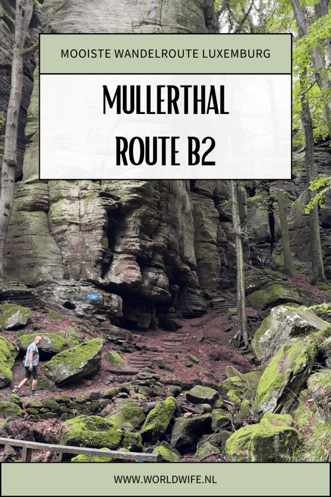 De mooiste wandelroute in Luxemburg is route B2 in het Mullerthal.