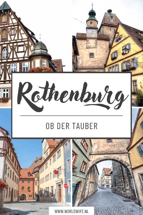 Het mooiste dorp op de Romantische Strasse: Rothenburg ob er Tauber (Duitsland).