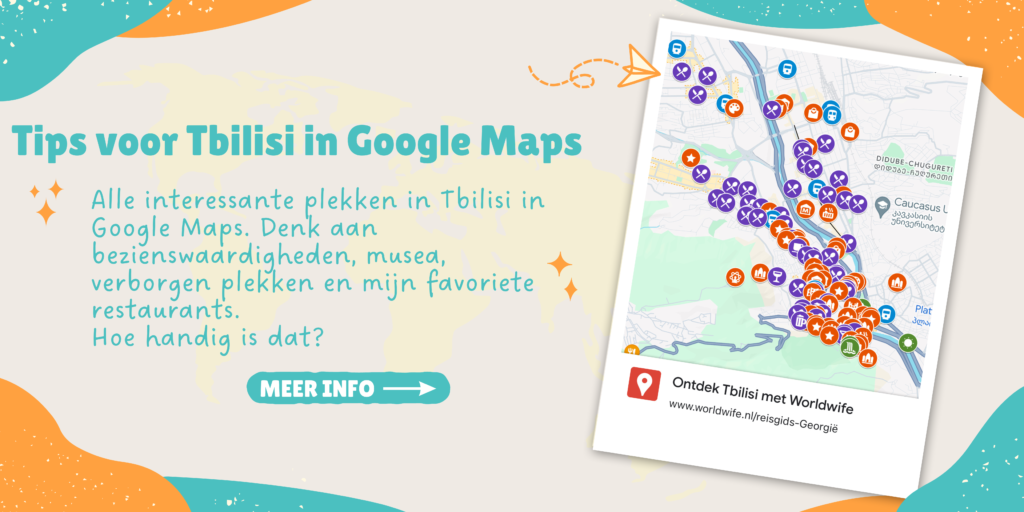 Al mijn tips voor Tbilisi verzameld op een kaart in Google Maps.